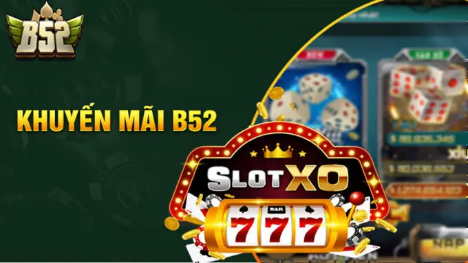 Lợi Ích Khi Tham Gia Khuyến Mãi B52 Club